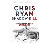 Shadow Kill: A Strike Back Novel (2)