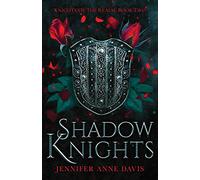 Shadow Knights: Knights of the Realm, Book 2