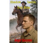 Shadow Lance: Sub Rosa: 2 (The Shadow Lance Series)