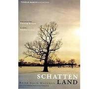Shadow Land - Trip to Masuria ( Schattenland - Reise nach Masuren )