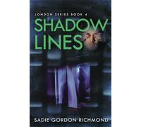 Shadow Lines (London Series)