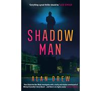 Shadow Man: An explosive serial killer thriller perfect for readers of Lee Child