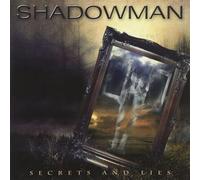 SHADOWMAN - Secrets & Lies