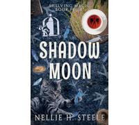 Shadow Moon: A Magical Library Urban Fantasy Novel (Shelving Magic)