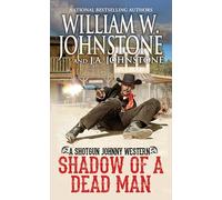 Shadow of a Dead Man: 2 (Shotgun Johnny)