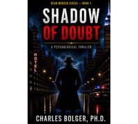 Shadow of Doubt: Dean Mercer Series Book 1: A psychological thriller
