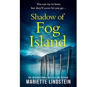 Shadow of Fog Island: From the international bestselling author comes the most chilling psychological thriller set in a deadly cult: Book 2 (Fog Island Trilogy)