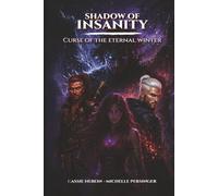 Shadow Of Insanity Curse Of The Eternal Winter