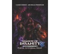 Shadow Of Insanity Portal To Eternal Night