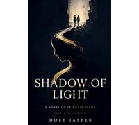 Shadow of Light: A Novel of Princess Diana