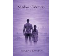 Shadow of Memory