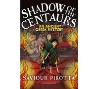 Shadow of the Centaurs: An Ancient Greek Mystery (Flashbacks)