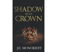 Shadow of the Crown