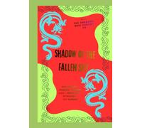 Shadow of the Fallen Sky: Epic Fantasy • Dragons • Ancient Gods • Adventure • Mythology • Epic Romance (The DRAGONS Who Forgot Us)