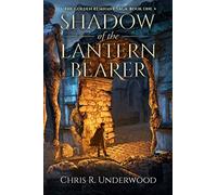 Shadow of the Lantern Bearer (The Golden Remnant Saga)