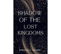 Shadow of the Lost Kingdoms