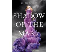 Shadow of the Mark: 2 (Carrier of the Mark, 2)
