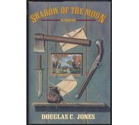 Shadow of the Moon: A Novel