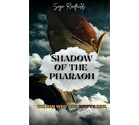 Shadow of the Pharaoh: The Man Who Sold Egypt's Soul