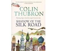 Shadow of the Silk Road