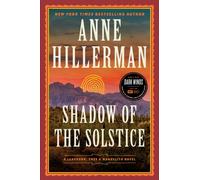 Shadow of the Solstice : A Leaphorn, Chee & Manuelito Novel