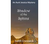 Shadow of the Sphinx: 4 (The Aunt Jessica Mysteries)