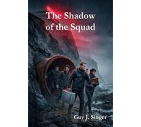 Shadow of the Squad (Secret Solent Squad)