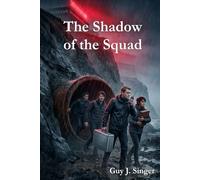 Shadow of the Squad (Secret Solent Squad)