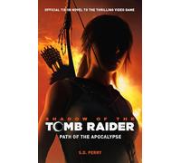 Shadow of the Tomb Raider - Path of the Apocalypse