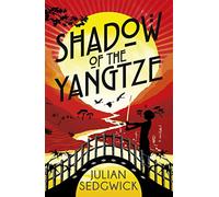 Shadow of the Yangtze: Book 2 (Ghosts of Shanghai)