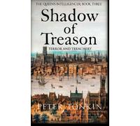Shadow of Treason (The Queen's Intelligencer)