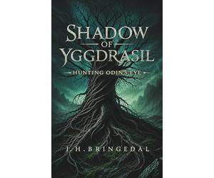 Shadow of Yggdrasil: Hunting Odin's Eye