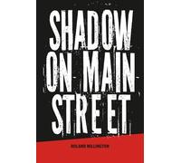 Shadow On Main Street