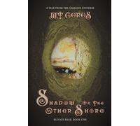 Shadow on the Other Shore : Bloods Bane Book One