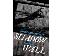 Shadow On The Wall