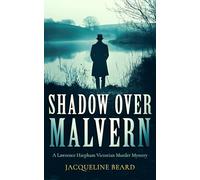 Shadow Over Malvern: An Edwardian murder-mystery that will keep you guessing: 9 (Lawrence Harpham)