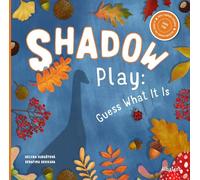 Shadow Play: Guess What It Is (Kidding Nature)