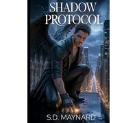 Shadow Protocol: The Fallen Response Unit: Book One