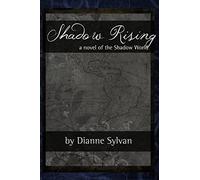 Shadow Rising: Volume 7 (The Shadow World)