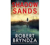 Robert Bryndza – Shadow Sands – The heart-racing Kate Marshall thriller