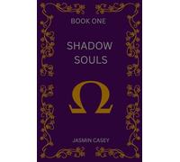 Shadow Souls: Book one in the Shadow Souls series