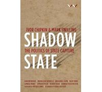 Shadow State: The Politics of State Capture