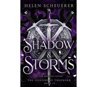 Shadow & Storms: An epic romantic fantasy: 4 (The Legends of Thezmarr)