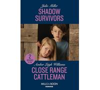Shadow Survivors / Close Range Cattleman: Shadow Survivors (Protectors at K-9 Ranch) / Close Range Cattleman (Fuego, New Mexico)