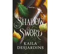 Shadow Sword: 1 (Shadow Sword Trilogy)