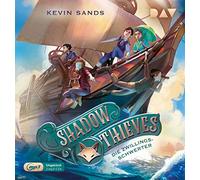 Shadow Thieves - Teil 2: Die Zwillingsschwerter: Ungekürzte Lesung mit Oliver Rohrbeck (2 mp3-CDs)