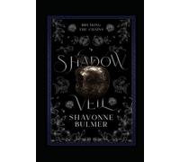 Shadow Veil: Breaking The Chains (The Age of Lost Gods)
