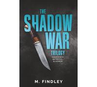 Shadow War Trilogy: Innocence, Betrayal, and Honor
