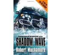 Shadow Wave (Cherub) by Robert Muchamore (2010-08-26)