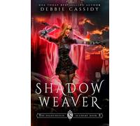 Shadow Weaver (The Nightwatch Academy)